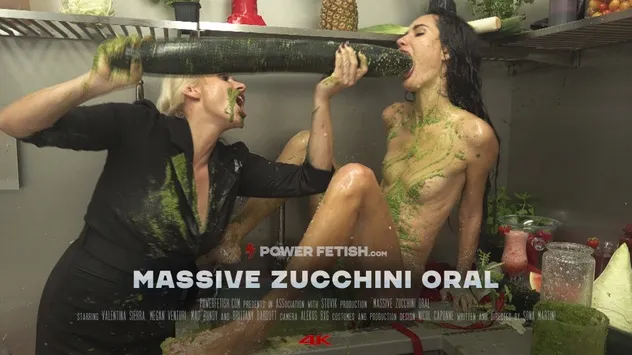 Power Fetish – Massive Zucchini Oral