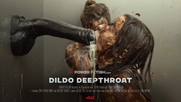 Power Fetish – Dildo Deepthroat