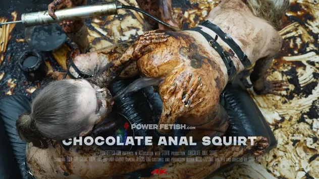 Power Fetish – Chocolate Anal Squirt